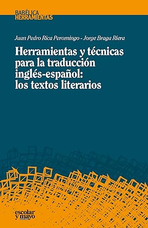 Seller image for Herramientas y tcnicas para la traduccin Ingls-Espaol Los textos literarios for sale by Imosver