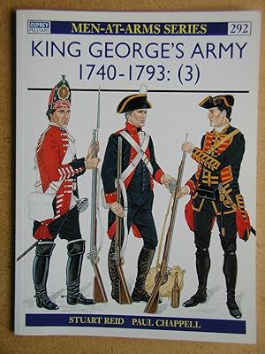 Seller image for King George's Army 1740-1793: (3). for sale by N. G. Lawrie Books