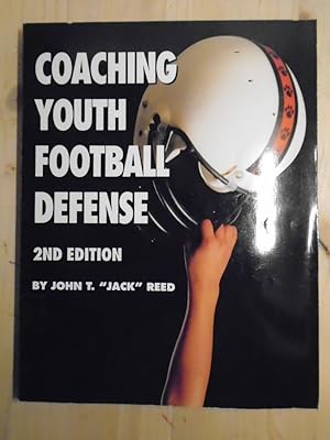 Seller image for Coaching Youth Football Defense 2nd edition by Reed, John T. (1996) Paperback for sale by Archives Books inc.