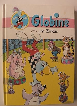 Bild des Verkufers fr Globine im Zirkus (Band 4) zum Verkauf von Antiquariat UPP