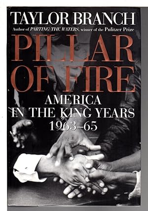 Image du vendeur pour PILLAR OF FIRE: AMERICA IN THE KING YEARS 1963-65. mis en vente par Bookfever, IOBA  (Volk & Iiams)