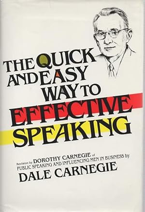 Seller image for The Quick and Easy Way to Effective Speaking for sale by Save The Last Book For Me (IOBA Member)