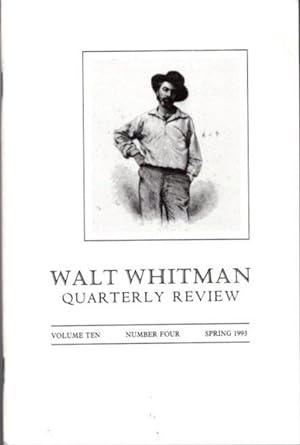 Seller image for WALT WHITMAN QUARTERLY REVIEW: VOL. TEN, NO. FOUR, SPRING 1993 for sale by By The Way Books