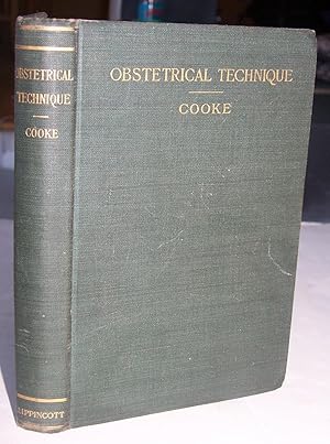 Bild des Verkufers fr A Manual of Obstetrical Technique as Applied to Private Practice: With a Chapter on Abortion, Premature Labor and Curettage zum Verkauf von Recycled