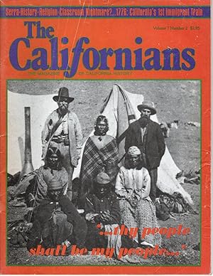 The Californians. The Magazine of California History. [Volume 7, Number 2, March-August 1989]