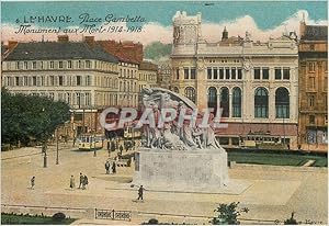 Carte Postale Ancienne Le Havre Place Gambetta Monument aux Morts 1914 1918 Tramway