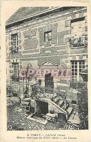 Carte Postale Ancienne R Poret Laigle Orne Maison Historique du XVIII siecle La Façade