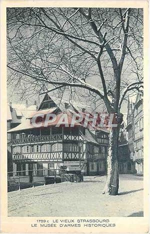 Carte Postale Ancienne LE VIEUX STRASBOURG LE MUSEE D'ARMES HISTORIQUES