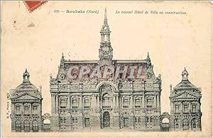 Seller image for Carte Postale Ancienne Roubaix Nord le nouvel Htel de Ville en Construction for sale by CPAPHIL