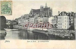 Carte Postale Ancienne Metz Quai St louis St Ludwigsstaden