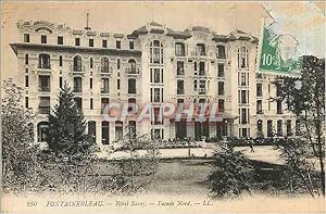 Carte Postale Ancienne Fontainebleau hôtel Savoy façade nord