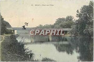 Carte Postale Ancienne Meriel Pont sur l'Oise