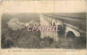 Carte Postale Ancienne Chaumont Le Viaduc