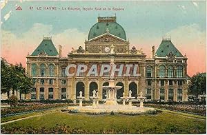 Carte Postale Ancienne Le Havre La Bourse façade Sud et la Square