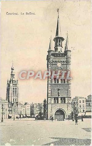 Carte Postale Ancienne Courtrai Le Beffroi