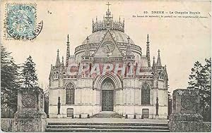 Carte Postale Ancienne Dreux La Chapelle Royale