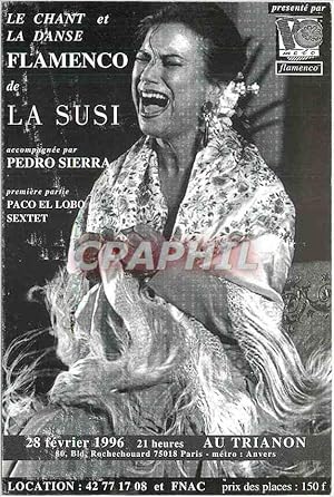 Seller image for Carte Postale Moderne Le Chant et La Danse Flamenco de La Susi Pedro Sierra Paco El Lobo Trianon Boulevard Rochechouar for sale by CPAPHIL