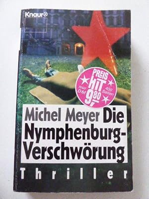 Imagen del vendedor de Die Nymphenburg-Verschwrung. Thriller a la venta por Deichkieker Bcherkiste