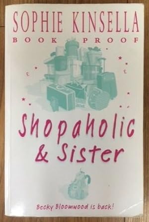 Image du vendeur pour SHOPAHOLIC & SISTER mis en vente par Happyfish Books
