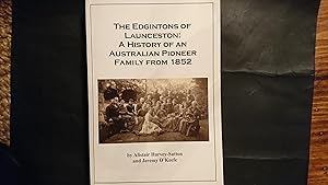 Seller image for The Edgintons of Launceston: a History of an Australian Pioneer Family from 1852 for sale by The Known World Bookshop