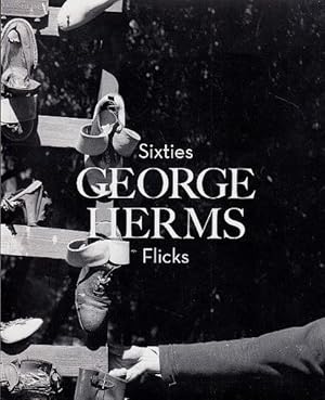 George Herms: Sixties Flicks