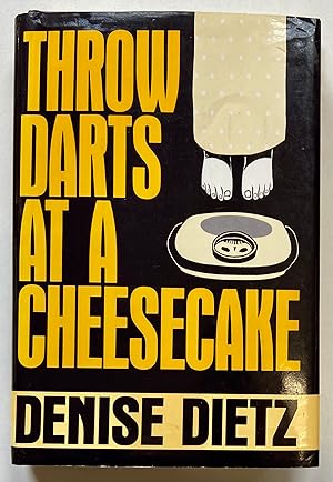 Bild des Verkufers fr Throw Darts at a Cheesecake zum Verkauf von Heritage Books