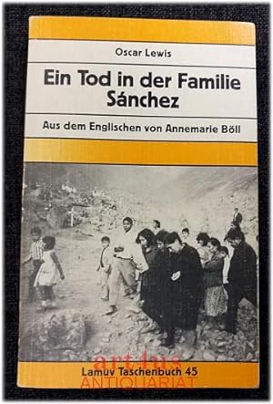 Ein Tod in der Familie Sánchez. Aus d. Engl. von Annemarie Böll / Lamuv Taschenbuch ; 45