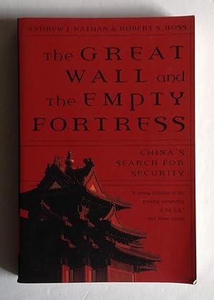 Image du vendeur pour The Great Wall and the Empty Fortress: China's Search for Security. mis en vente par Monkey House Books