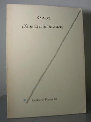 D'AQUEST VIURE INSISTENT. Dibuixos Andreu Alfaro