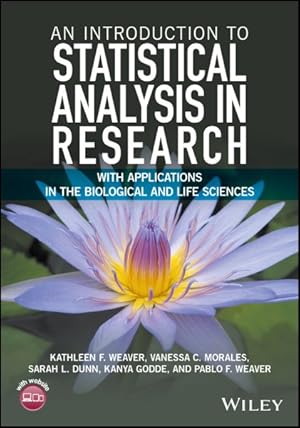 Seller image for Introduction to Statistical Analysis in Research : With Applications in the Biological and Life Sciences for sale by GreatBookPrices