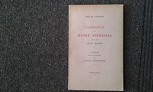 Catalogue du Musée Stendhal dressé par Louis Royer