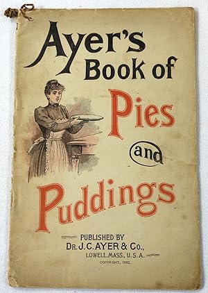 Seller image for Ayer's Book of Pies and Puddings for sale by Resource Books, LLC