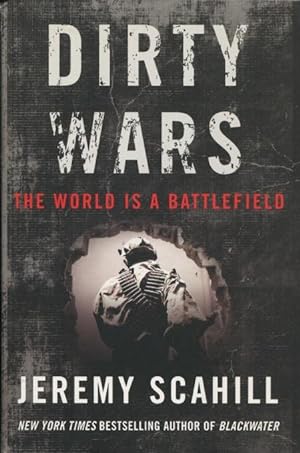 Imagen del vendedor de Dirty Wars: The World Is A Battlefield a la venta por Kenneth A. Himber