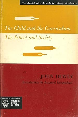 Seller image for The Child and the Curriculum and the School and Society. for sale by Lincbook