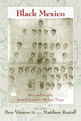 Bild des Verkufers fr Black Mexico: Race and Society from Colonial to Modern Times (Paperback or Softback) zum Verkauf von BargainBookStores