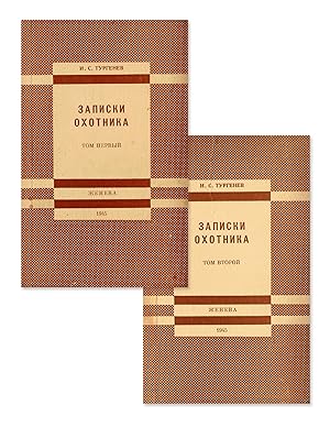 Zapiski okhotnika [Hunter's notes], Vols. I, II