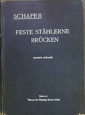 Feste stählerne Brücken.