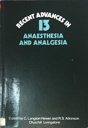 Seller image for Recent Advances in Anaesthesia and Analgesia: No. 13. for sale by books4less (Versandantiquariat Petra Gros GmbH & Co. KG)