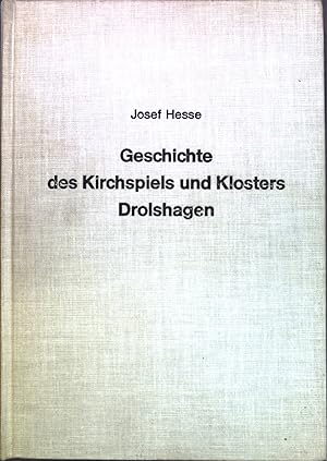 Bild des Verkufers fr Geschichte des Kirchspiels und Klosters Drolshagen. zum Verkauf von books4less (Versandantiquariat Petra Gros GmbH & Co. KG)