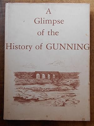 A GLIMPSE OF THE HISTORY OF GUNNING