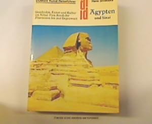 Ägypten : Geschichte, Kunst u. Kultur im Niltal ; vom Reich d. Pharaonen bis zur Gegenwart. Hans ...