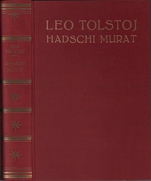 Seller image for Hadschi Murat. Erzhlungen 1903-1910. (bertr. aus dem Russ. von Erich Boehme, Erich Mller und August Scholz). for sale by Antiquariat Reinhold Pabel