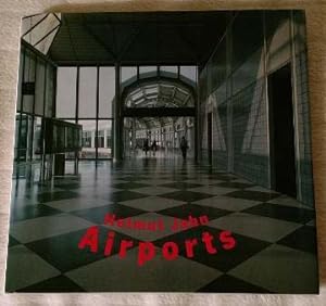 Seller image for Airports. Helmut Jahn. Ed. by Werner Blaser. [Transl. into Engl. by Cynthia Baer and Leslie Koechlin] for sale by Versandantiquariat Ottomar Khler