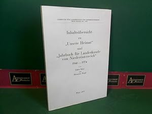 Bild des Verkufers fr Inhaltsbersicht zu "Unsere Heimat" 1941-1974 und "Jahrbuch fr Landeskunde von Niedersterreich" 1941-1974. (= Jahrbuch fr Landeskunde von Niedersterreich, Neue Folge XLI). zum Verkauf von Antiquariat Deinbacher