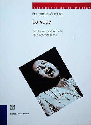 LA VOCE TECNICA E STORIA DEL CANTO DAL GREGORIANO AL ROCK