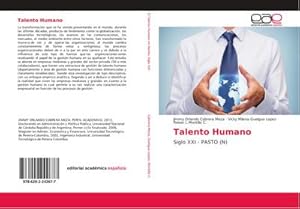 Immagine del venditore per Talento Humano : Siglo XXI - PASTO (N) venduto da AHA-BUCH GmbH