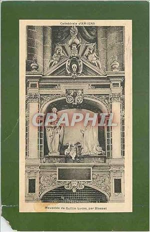 Seller image for Carte Postale Ancienne Cathdrale d Amiens Mausolee de Guillin Lucas par Blasset for sale by CPAPHIL