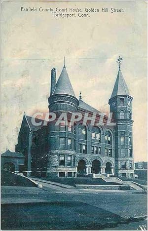 Imagen del vendedor de Carte Postale Moderne Bridgeport Conn Fairfield County Court House Golden Hill Street a la venta por CPAPHIL