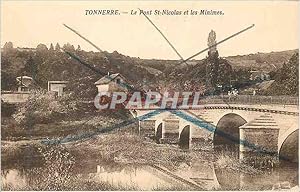 Carte Postale Ancienne Tonnerre le pont st nicolas et les minimes