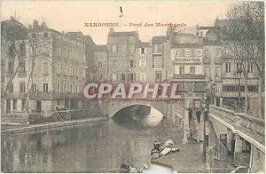 Carte Postale Ancienne Narbonne pont des marchands